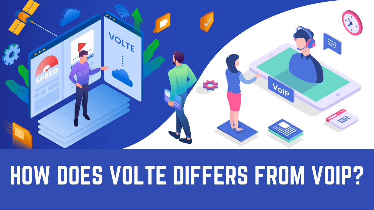 How Does VoLTE Differ From VoIP