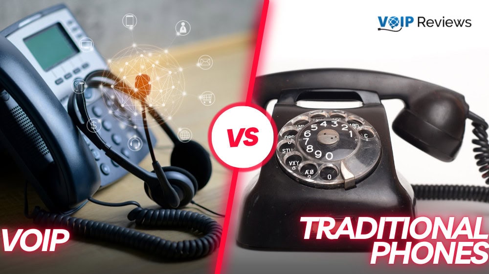 VoIP Vs Traditional Phone Systems Ultimate Comparison VoIP Vs Traditional Phone Systems Ultimate Comparison