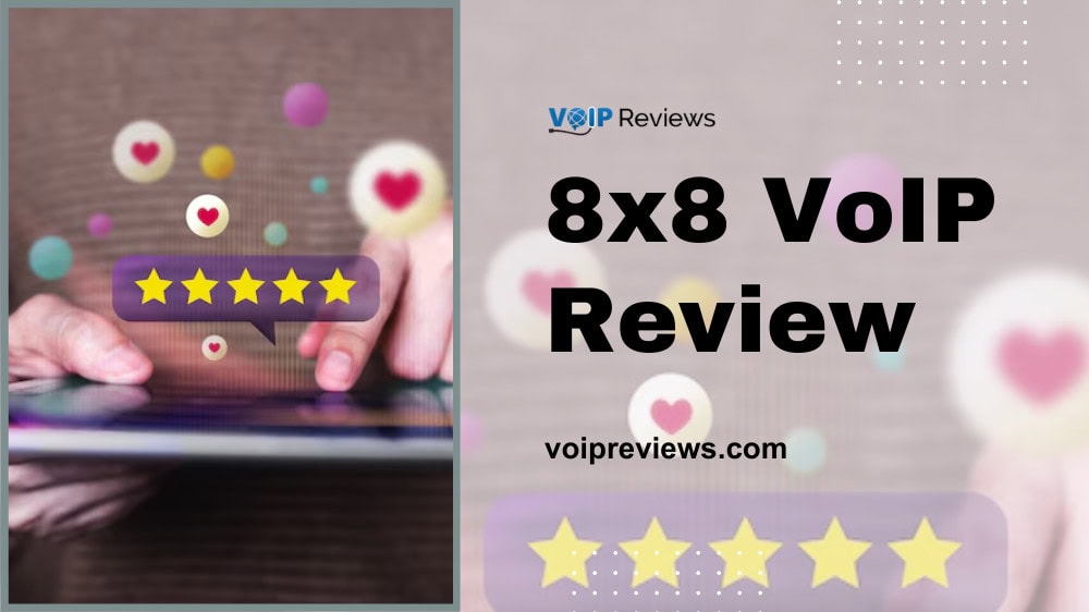 8x8 VoIP Review 2025